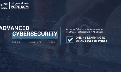 Advanced Cybersecurity Awareness for Healthcare Professionals in Abu Dhabi
